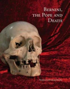 Bernini, the Pope and Death de Stephan Koja