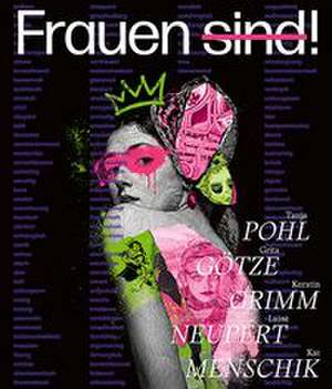 Frauen sind! de Museum Lyonel Feininger Welterbestadt Quedlinburg