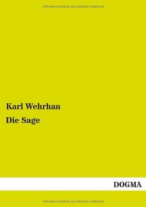 Die Sage de Karl Wehrhan