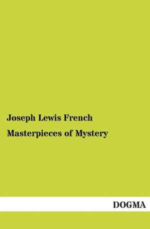 Masterpieces of Mystery de Joseph Lewis French