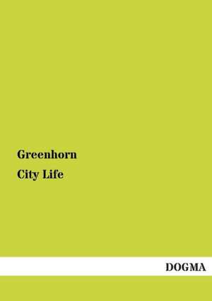 City Life de Greenhorn