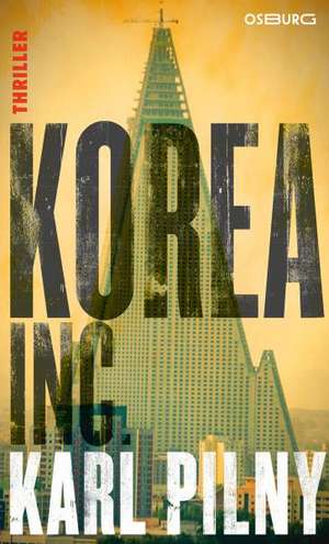 Korea Inc. de Karl Pilny