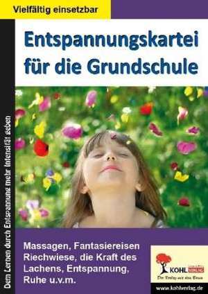 Entspannungskartei für die Grundschule de Gabriela Rosenwald