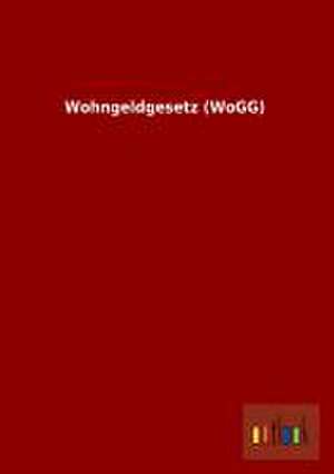 Wohngeldgesetz (WoGG) de Outlook Verlag