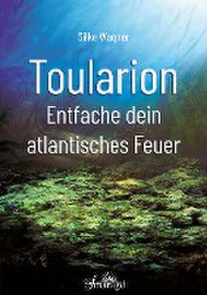 Toularion de Silke Wagner