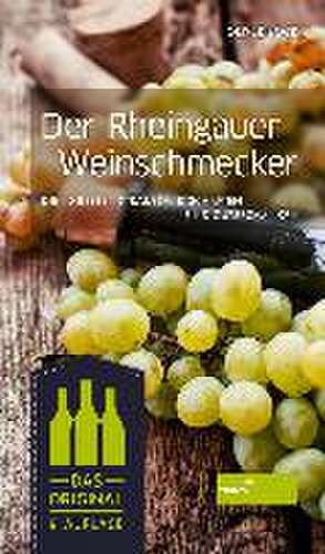 Der Rheingauer Weinschmecker de Oliver Bock