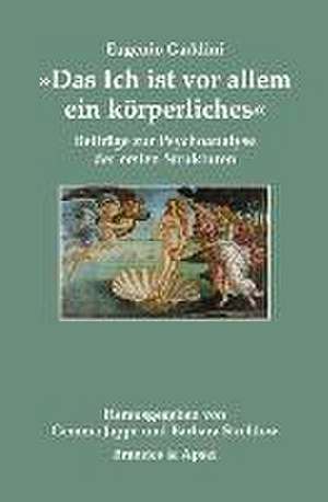 »Das Ich ist vor allem ein körperliches« de Eugenio Gaddini