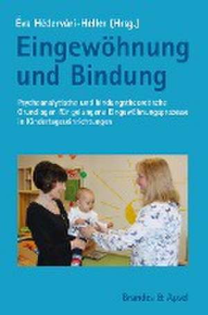 Eingewöhnung und Bindung de Éva Hédervári-Heller