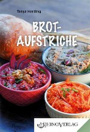 Brotaufstriche de Tanya Harding