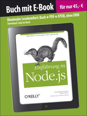 Einführung in Node.js (Buch mit E-Book) de Tom Hughes-Croucher