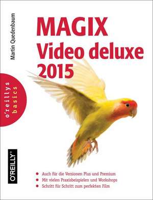 MAGIX Video deluxe 2015 de Martin Quedenbaum