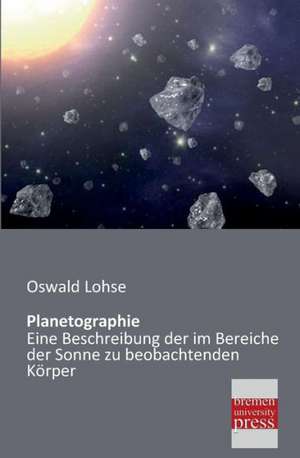 Planetographie de Oswald Lohse