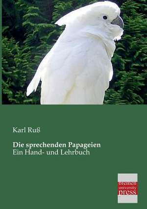 Die sprechenden Papageien de Karl Ruß