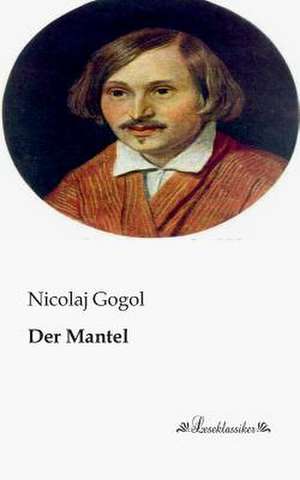 Der Mantel de Nicolaj Gogol