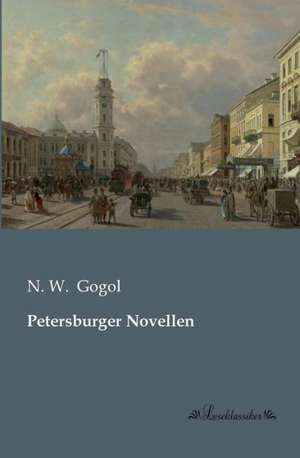 Petersburger Novellen de N. W. Gogol