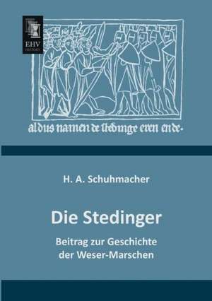 Die Stedinger de H. A. Schuhmacher