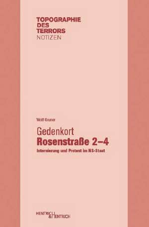 Gedenkort Rosenstraße 2-4 de Wolf Gruner