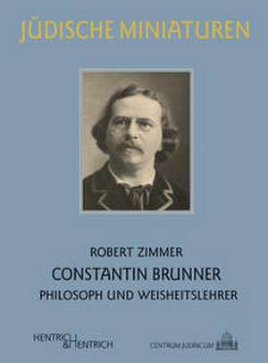 Constantin Brunner de Robert Zimmer