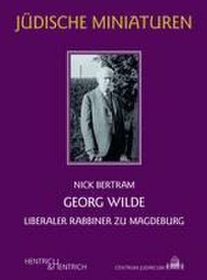 Georg Wilde de Nick Bertram