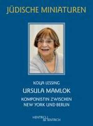 Ursula Mamlok de Kolja Lessing