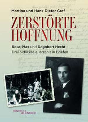 Zerstörte Hoffnung de Martina Graf