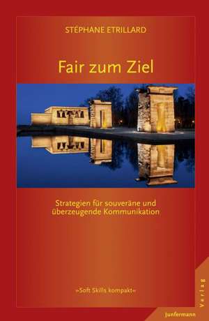 Fair zum Ziel de Stéphane Etrillard