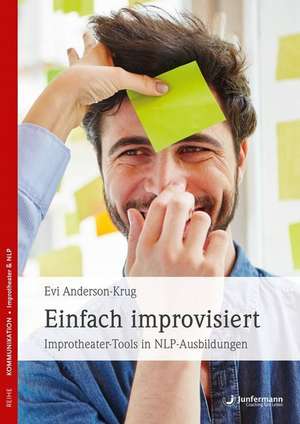 Einfach improvisiert de Evi Anderson-Krug