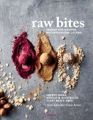 Raw Bites de Anna Schneider