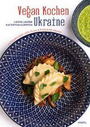 Vegan Kochen Ukraine de Lukas Jakobi