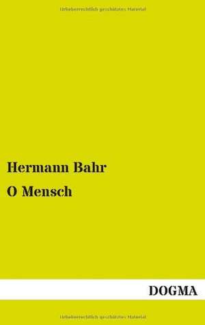 O Mensch de Hermann Bahr