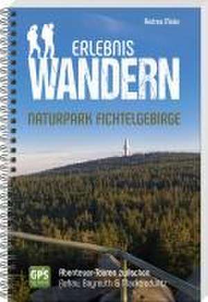 Erlebniswandern Naturpark Fichtelgebirge de Andrea Maier