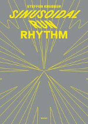 sinusoidal run rhythm de Steffen Krebber