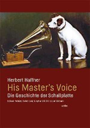 His Master's Voice de Herbert Haffner