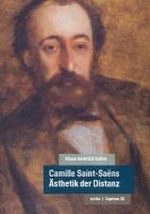 Camille Saint-Saëns de Klaus Heinrich Kohrs