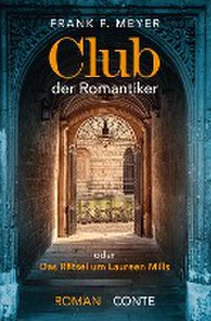 Club der Romantiker de Frank P. Meyer