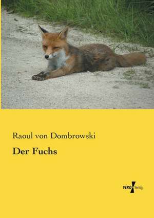 Der Fuchs de Raoul Von Dombrowski