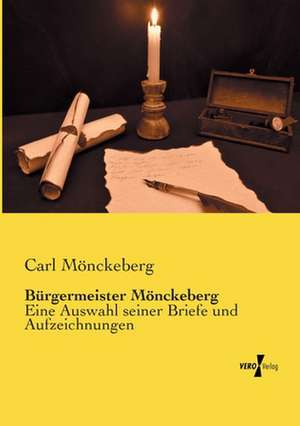 Bürgermeister Mönckeberg de Carl Mönckeberg