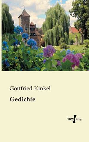 Gedichte de Gottfried Kinkel