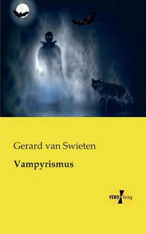 Vampyrismus de Gerard Van Swieten