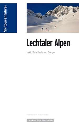 Skitourenführer Lechtaler Alpen de Dieter Elsner