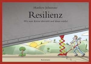 Resilienz de Matthew Johnstone