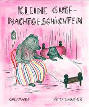 Kleine Gutenachtgeschichten de Kitty Crowther