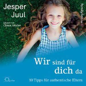 Wir sind für dich da de Jesper Juul