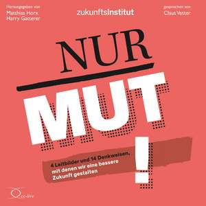 Nur Mut! de Zukunftsinstitut GmbH