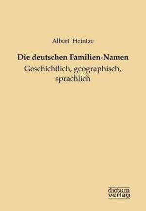 Die deutschen Familien-Namen de Albert Heintze