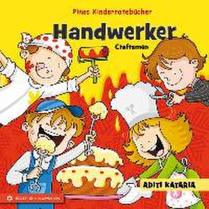 Pinos Kinderratebücher: Handwerker - Craftsmen de Aditi Kataria