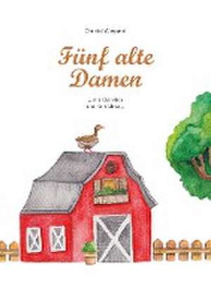 Fünf alte Damen de Christel Wiegand