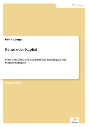 Rente oder Kapital de Patric Langer