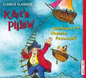 Käpt'n Pillow de Susanne Glanzner