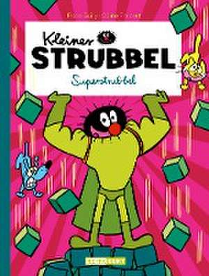 Kleiner Strubbel - Superstrubbel de Céline Fraipont